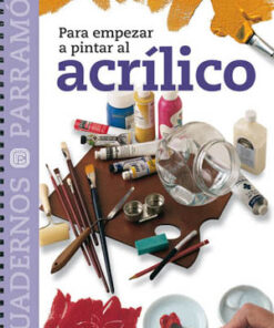 Para empezar a pintar al acrílico