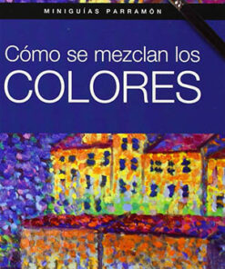 Cómo se mezclan los colores