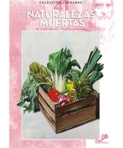41 - Naturalezas muertas La Colección Leonardo